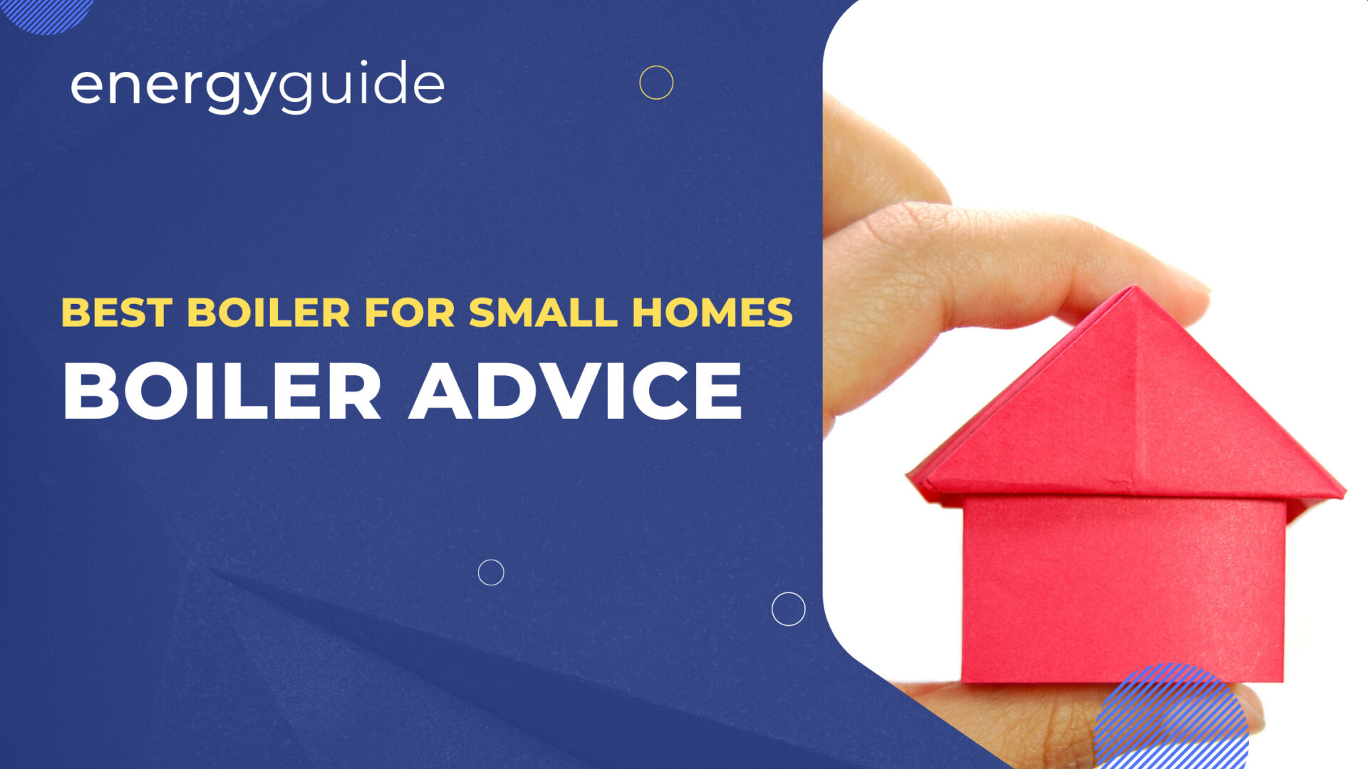 Best Boiler For A 2 Bedroom House