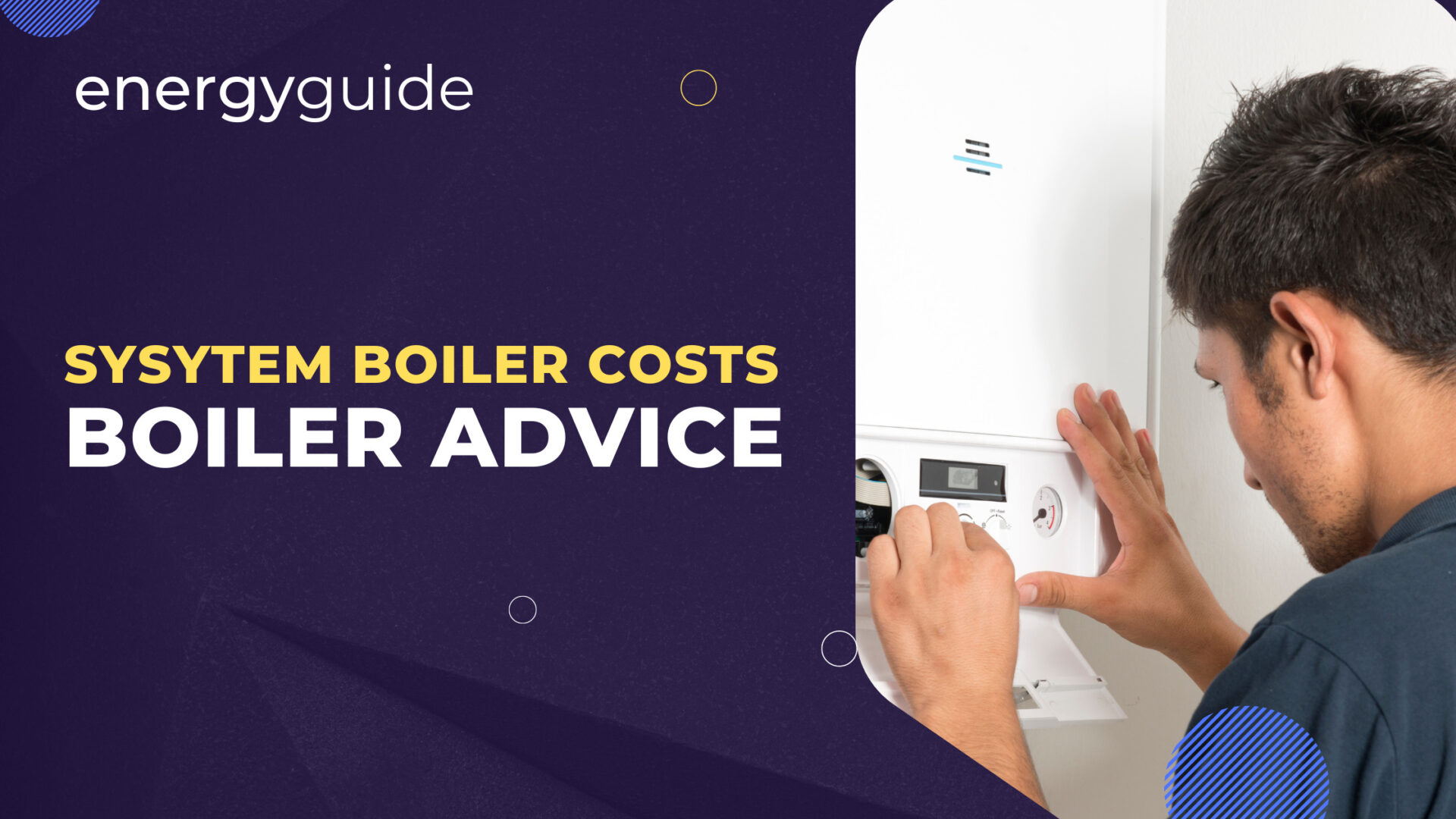 System Boiler Prices & Costs UK in 2024